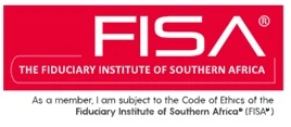 Member of the Fiduciary Institute of Southern Africa (FISA), subject to the FISA Code of Ethics